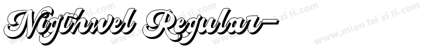 Nigthwel Regular字体转换